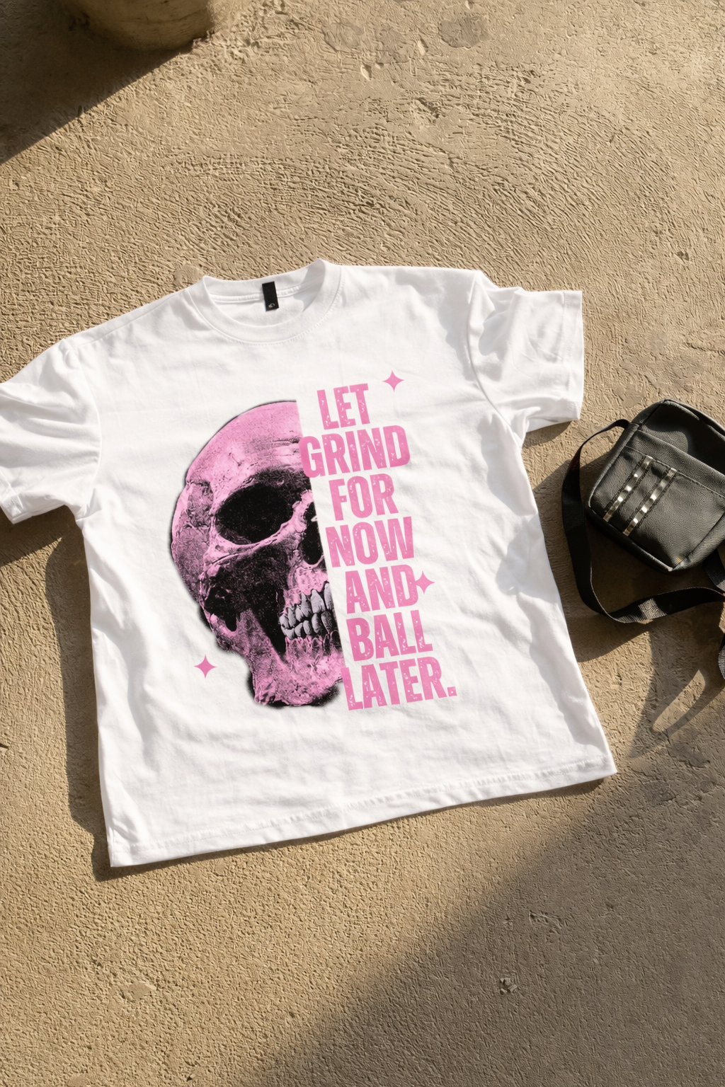 Let grind for now T-shirt