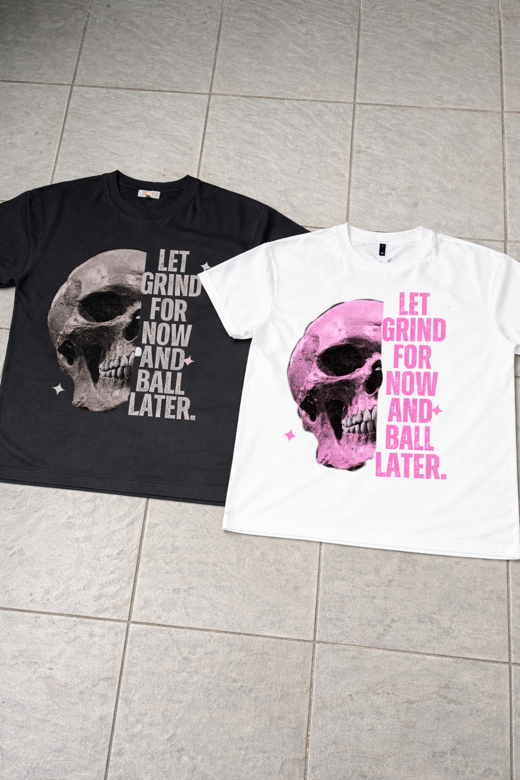Let grind for now T-shirt